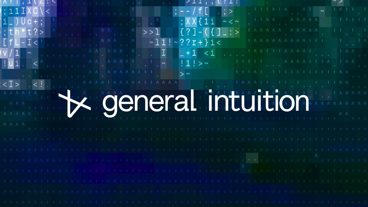 General Intuition, which trains AI agents in spatial reasoning via gameplay footage, raised $220M at a $6.2B valuation, for $650M+ in total funding