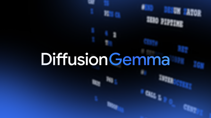 Google introduces DiffusionGemma, an experimental 26B-parameter open model that uses text diffusion for faster text generation compared to autoregressive models