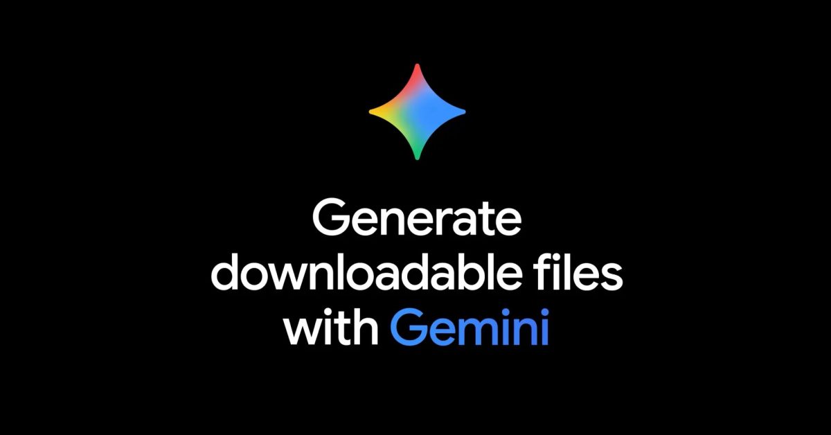 Google says the Gemini app can now generate files; supported formats include PDF, Microsoft Word and Excel, Google Docs and Sheets, plain text, and Markdown
