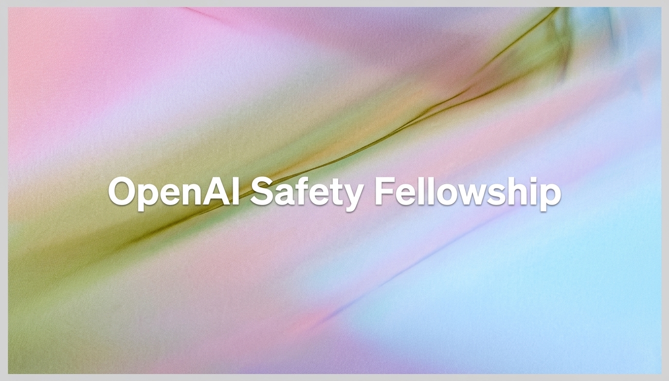 OpenAI announces a Safety Fellowship program for external researchers, engineers, and practitioners to study the safety and alignment of advanced AI systems