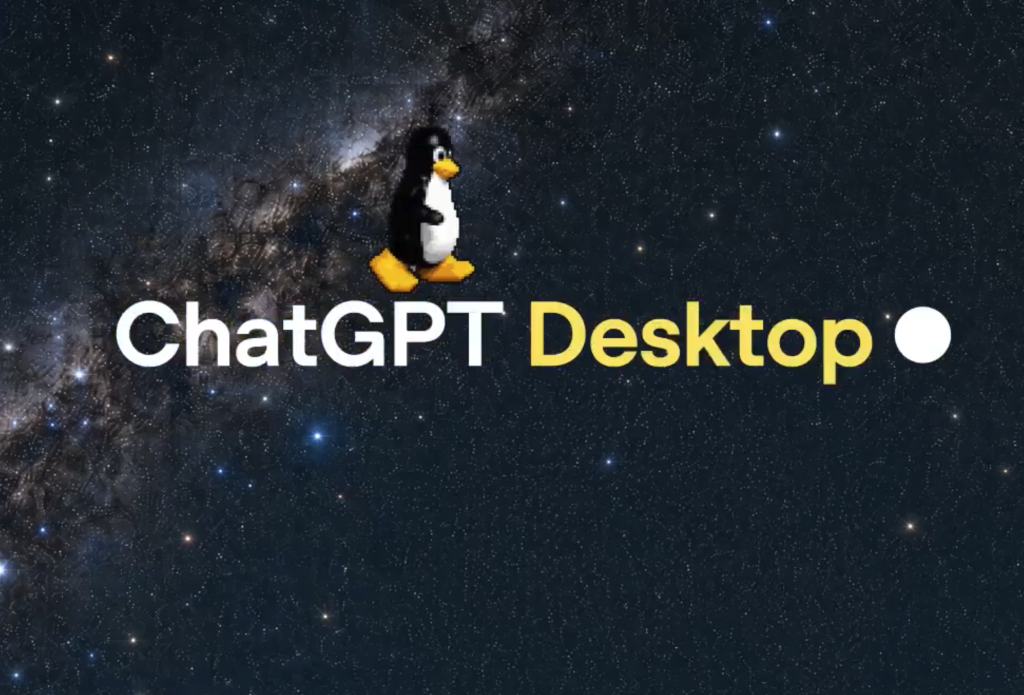 OpenAI launches a ChatGPT desktop app for Linux in preview, supporting ChatGPT Work, Codex, and more; Computer Use outside the in-app browser is not available